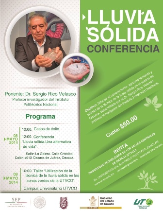 Conferencia Lluvia sólida alternativa de vida que impartirá Sergio Rico hoy 8 de mayo 12:00 horas