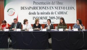 Presentan libro “Desapariciones en Nuevo León, desde la mirada de CADHAC, Informe 2009-2016”.
