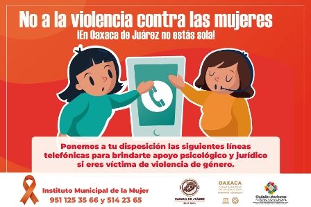 Durante contingencia, Ayuntamiento de Oaxaca brinda apoyo a 264 mujeres víctimas de violencia