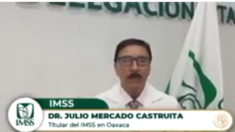 Denuncia personal del IMSS imprudente reapertura de servicio en Oaxaca, por la pandemia de COVID-19