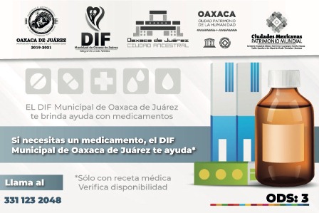 DIF Municipal de Oaxaca de Juárez continúa otorgando medicamentos gratuitos solo con receta