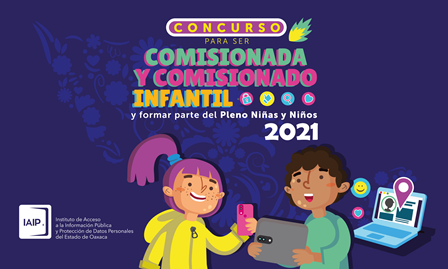 Invita IAIP-Oaxaca a concurso para ser comisionada o comisionado infantil