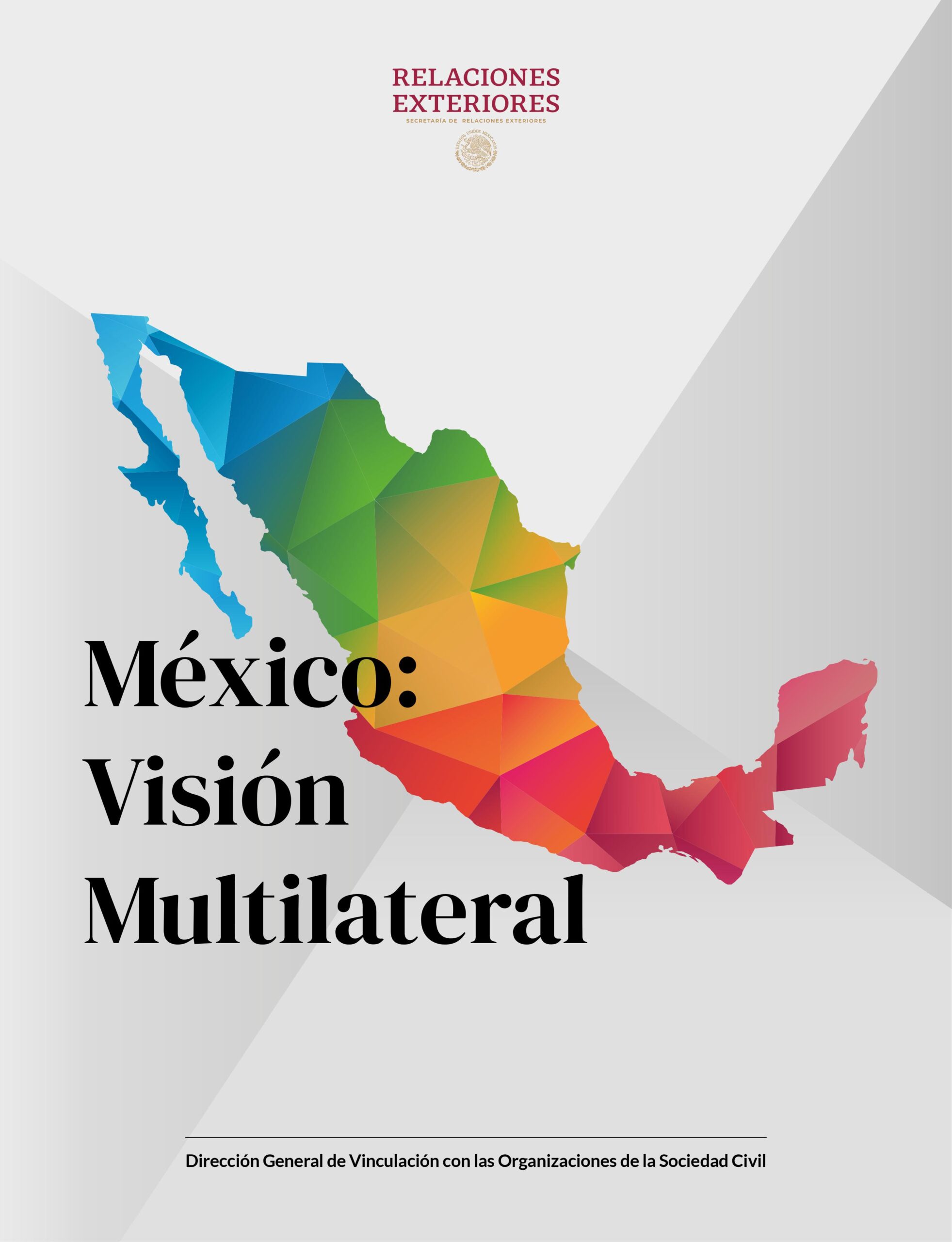 Presenta Secretaría de Relaciones Exteriores el libro “México: Visión Multilateral”