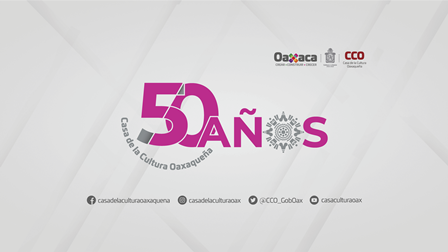 Obtuvo 35 mil 129 reproducciones celebración de 50 aniversario de la Casa de la Cultura Oaxaqueña