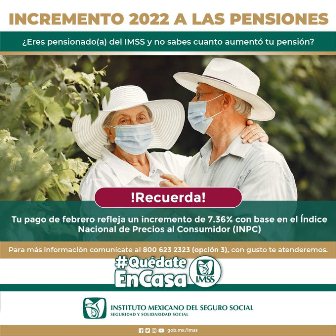En 2022 aumenta en 7.36 por ciento el monto de pensiones del IMSS