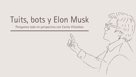 Tuits, bots y Elon Musk