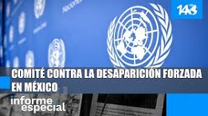 Remite México comentarios a Informe sobre visita al país del Comité contra Desapariciones Forzadas de Naciones Unidas