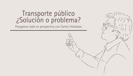 Transporte público ¿Solución o problema?