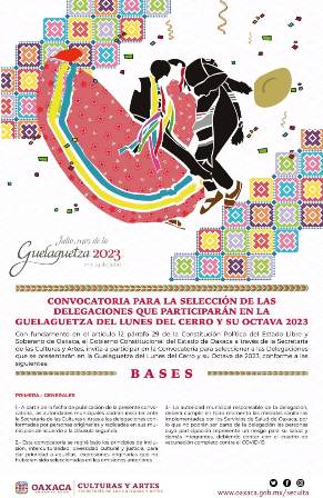Emite Gobierno de Oaxaca convocatoria para la selección de delegaciones participantes en la Guelaguetza 2023