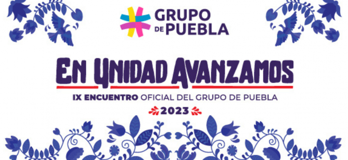 Declaración IX encuentro Grupo de Puebla: En Unidad