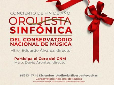 Presentarán Orquesta Sinfónica y Coro del Conservatorio Nacional de Música su Concierto de fin de año