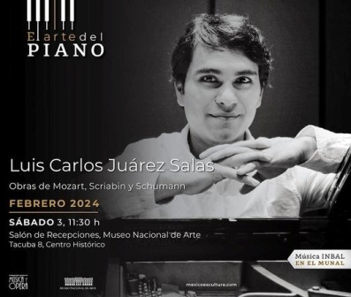 Recibirá Museo Nacional de Arte al pianista Luis Carlos Juárez con obras de Mozart, Scriabin y Schumann