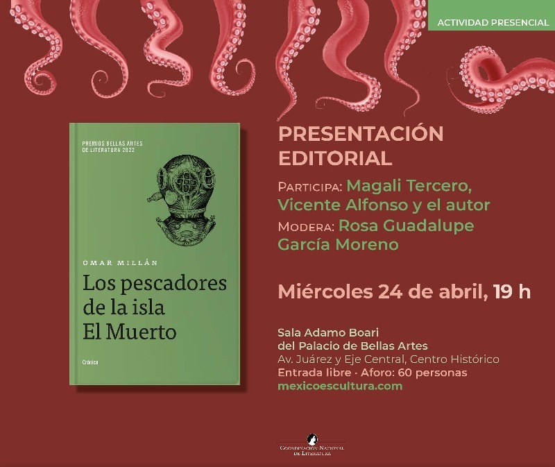 Presentarán “Los pescadores de la isla El Muerto”, Premio Bellas Artes de Crónica Literaria Carlos Montemayor 2022