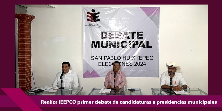 Realiza IEEPCO primer debate de candidaturas a presidencias municipales en Huixtepec, Oaxaca