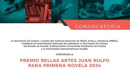 Amplían plazo de la convocatoria para el Premio Bellas Artes “Juan Rulfo” para Primera Novela 2024