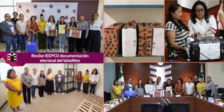 Recibe Instituto Estatal Electoral y de Participación Ciudadana de Oaxaca documentación del VotoMex