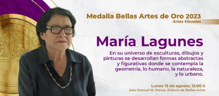 Recibirá artista plástica María Lagunes la Medalla de Oro Bellas Artes por su imprescindible trayectoria