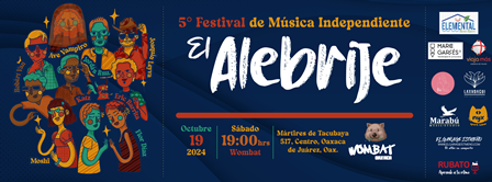 Consolida quinta edición del Festival El Alebrije, espacio para la música independiente en Oaxaca