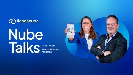 Nube Talks: La Noche del Emprendimiento Mexicano, estrategia e innovación en el comercio electrónico