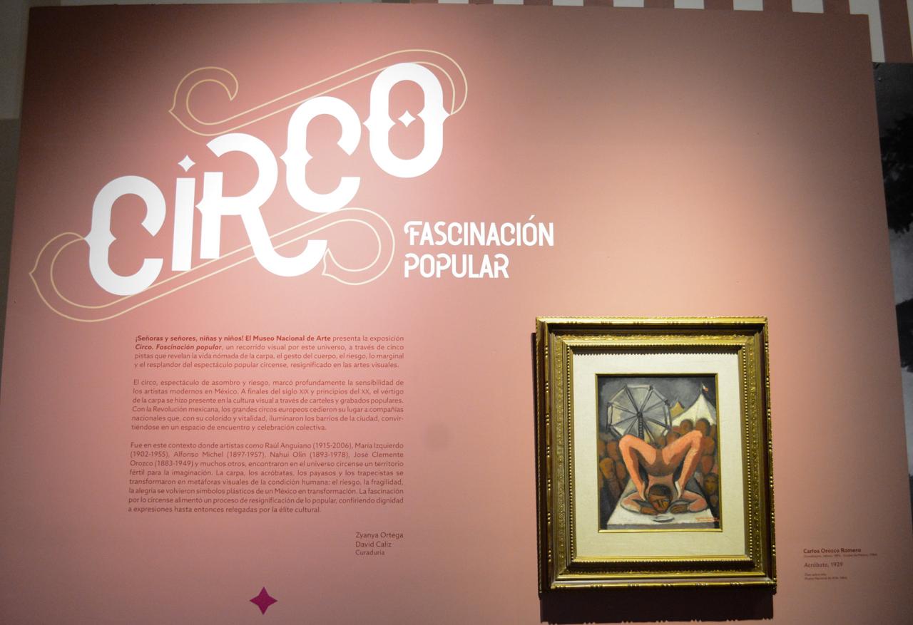 De la carpa al Museo: El Munal presenta Circo, fascinación popular