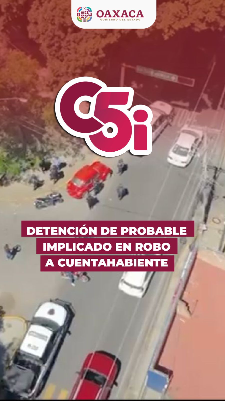 Con drones, C5i Oaxaca contribuye a detención de persona presuntamente relacionada con robo