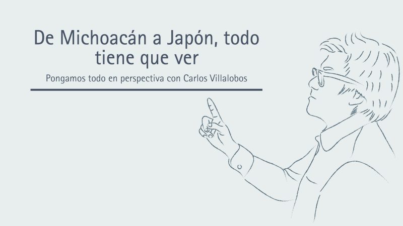 De Michoacán a Japón, todo tiene que ver