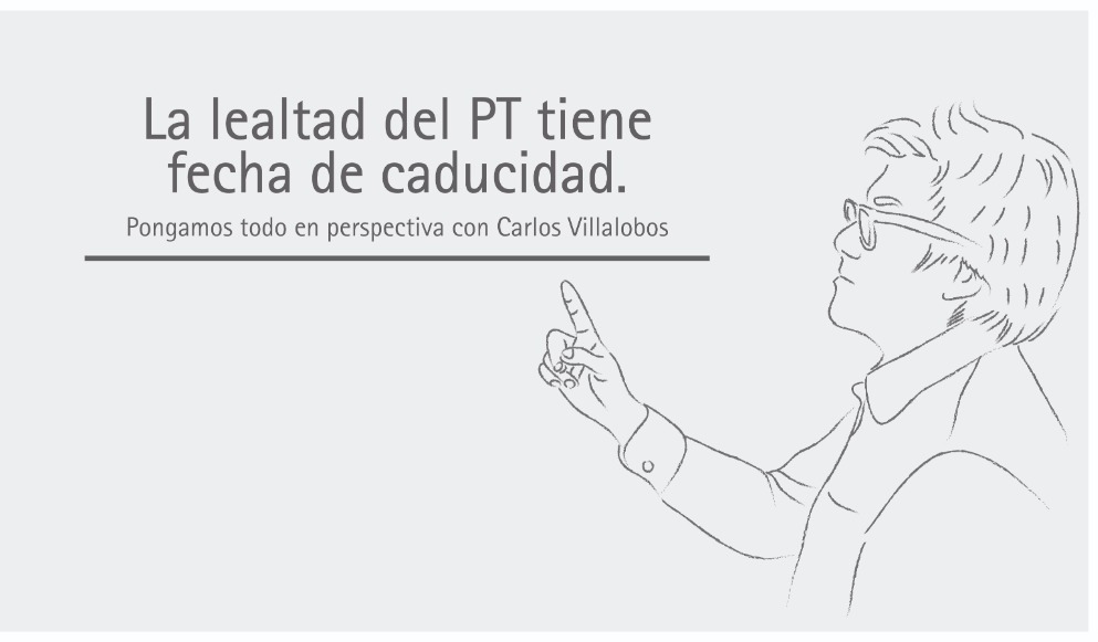 La lealtad del PT tiene fecha de caducidad