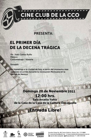 El Primer Día de la Decena Trágica, este domingo en la Casa de la Cultura