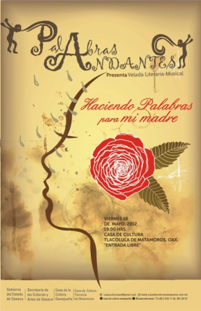 Presentan Velada Literaria Musical “Haciendo palabras para mi madre”, en Tlacolula