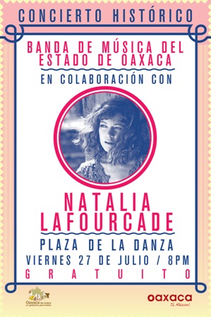 Ofrecen Natalia Lafourcade y la Banda de Música de Oaxaca concierto en la Plaza de la Danza