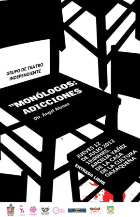 Presentan “Monólogos: Adicciones” en la Casa de la Cultura Oaxaqueña