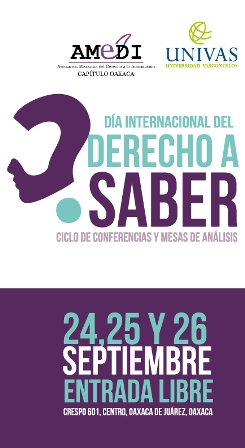 Conmemoran Amedi Oaxaca y Univas Día Internacional del Derecho a Saber con ciclo de conferencias y mesas de análisis