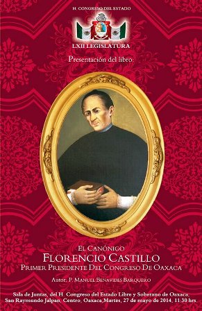Presentación del libro Florentino Castillo el primer presidente del Congreso de Oaxaca