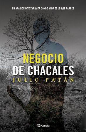 El fracaso de la utopía en la primera novela de Julio Patán: “Negocio de chacales”