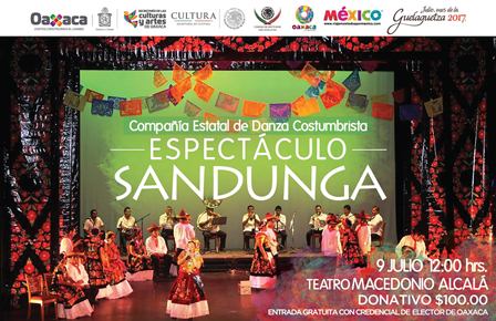 Regresan espectáculo “Guelaguetza” y “Sanduga” al Teatro “Macedonio Alcalá”
