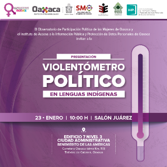 Presentarán “Violentómetro Político” en lenguas indígenas en Oaxaca