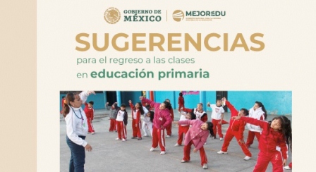 Difunde IEEPO sugerencias para regreso a clases en educación primaria, elaboradas por Mejoredu