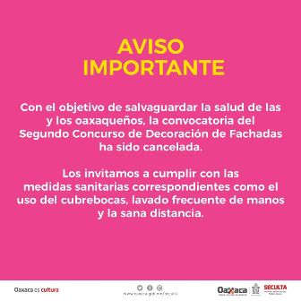 Prioriza Seculta salud de las y los oaxaqueños cancelando Concurso de Decoración de Fachadas 2020