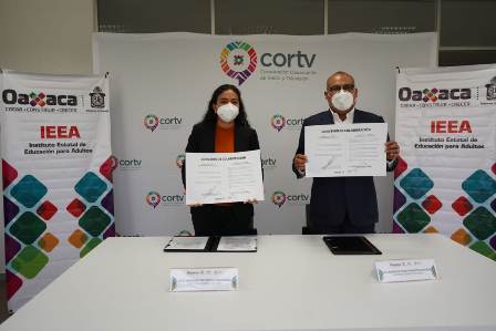 Educación para Adultos en CORTV; Firman convenio con IEEA Oaxaca