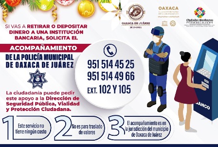 Ofrece Ayuntamiento de Oaxaca de Juárez acompañamiento policial a cuentahabientes