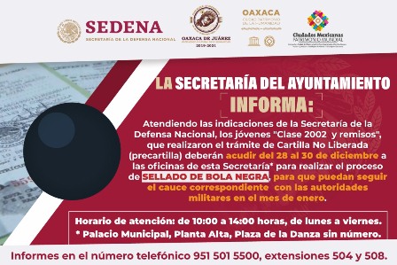 Convoca Ayuntamiento de Oaxaca a jóvenes del Servicio Militar a cumplir con sellado de “Bola negra”