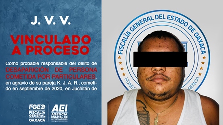 Vinculan a proceso a sujeto relacionado con desaparición de una mujer, en el Istmo: FGEO