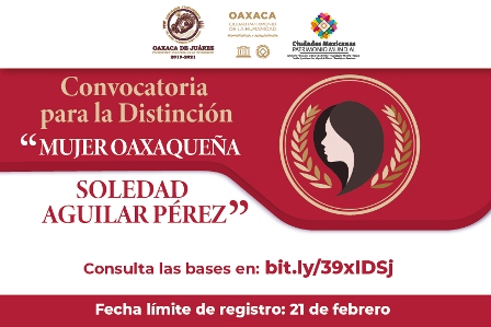 Presenta Ayuntamiento convocatoria para otorgar Distinción “Mujer Oaxaqueña Soledad Aguilar Pérez”