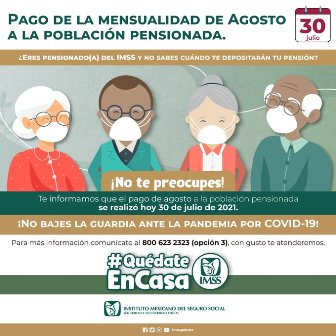 Desde este 30 de julio, pensionados del IMSS cuentan con pago del mes de agosto