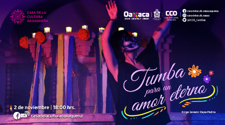 Transmitió la Casa de la Cultura Oaxaqueña “Tumba para un amor eterno”