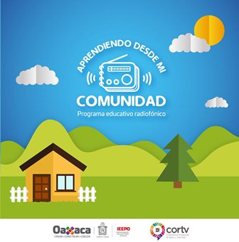 Invita IEEPO a escuchar la serie radiofónica “Aprendiendo desde mi comunidad”