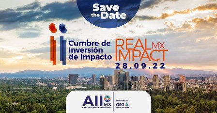 Inversión de impacto atraerá beneficios económicos y sociales para México