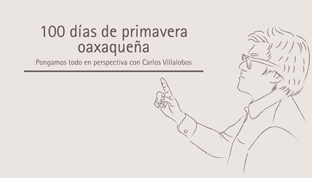 100 días de Primavera Oaxaqueña