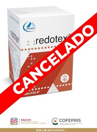 Cancela Cofepris registro sanitario a Redotex y Redotex NF