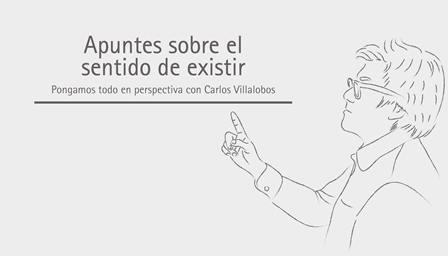 Apuntes sobre el sentido de existir